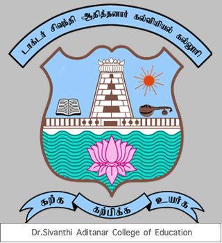 Dr.Sivanthi Aditanar College of Education