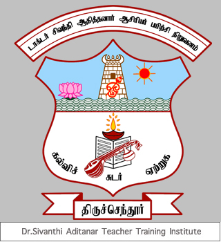 Dr.Sivanthi Aditanar  Teacher Training Institute
